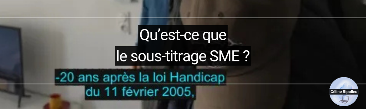 Le sous-titrage SME